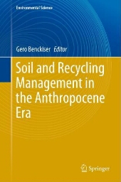 Soil and recycling management in the anthropocene era