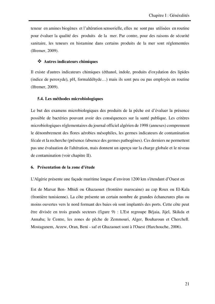 Effet des engins de pêche sur la qualité organoleptique et hygiénique de l\'allache Sardeinella aurita Valenciennes,1847 de la région centre de la côte Algérienne