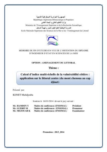Calcul d'indice multi-échelle de la vulnérabilité côtière: application sur le littoral centre (du mont Chenoua au Cap Djinet) Calcul d'indice multi-échelle de la vulnérabilité côtière: application sur le littoral centre (du mont Chenoua au Cap Djinet)