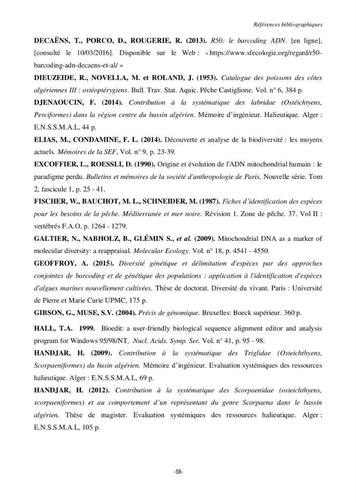 Contribution à la systématique de deux familles d\'Osteichthyens ( Scorpaenidae et Labridae) :: morphologie, morphométrie et génétique moléculaire