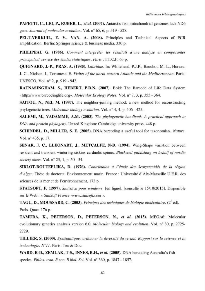 Contribution à la systématique de deux familles d\'Osteichthyens ( Scorpaenidae et Labridae) :: morphologie, morphométrie et génétique moléculaire