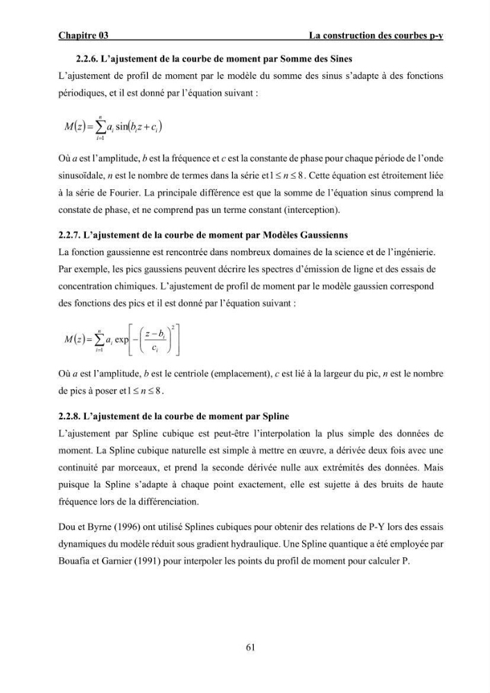Dimensionnement des fondations sur pieux sous charge horizontale – étude comparative des méthodes de calcul dans un sol sableux saturé: