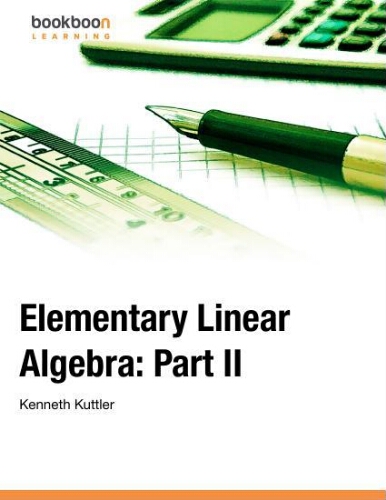 Elementary linear algebra: part II Elementary linear algebra: part II