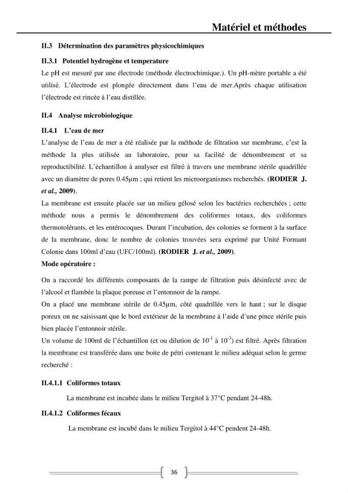 Caractérisation et évaluation de la résistance aux antibiotiques chez les entérocoques dans le milieu marin .
