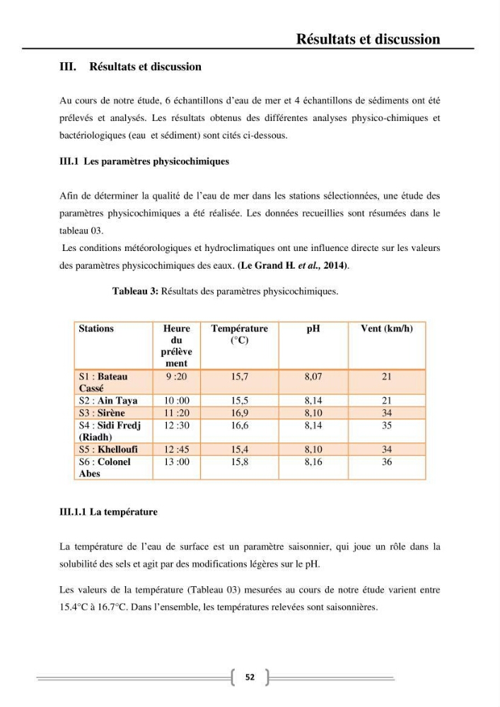 Caractérisation et évaluation de la résistance aux antibiotiques chez les entérocoques dans le milieu marin .