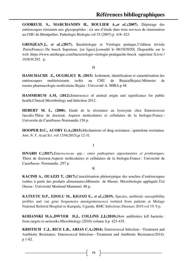 Caractérisation et évaluation de la résistance aux antibiotiques chez les entérocoques dans le milieu marin .