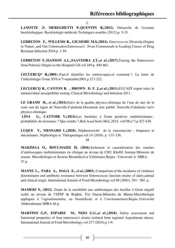 Caractérisation et évaluation de la résistance aux antibiotiques chez les entérocoques dans le milieu marin .