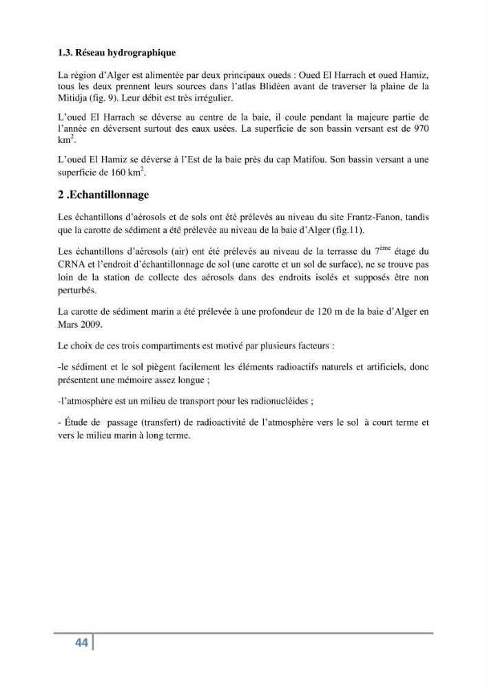 Fixation et dépôt de la radioactivité dans les compartiments de l\'environnement, air, sol et milieu marin au niveau de la région d\'Alger