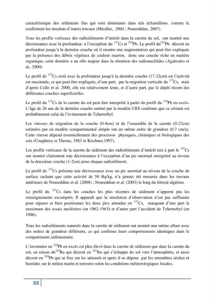 Fixation et dépôt de la radioactivité dans les compartiments de l\'environnement, air, sol et milieu marin au niveau de la région d\'Alger