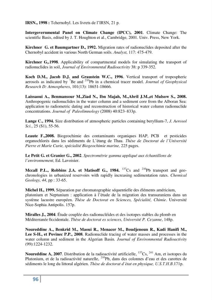 Fixation et dépôt de la radioactivité dans les compartiments de l\'environnement, air, sol et milieu marin au niveau de la région d\'Alger