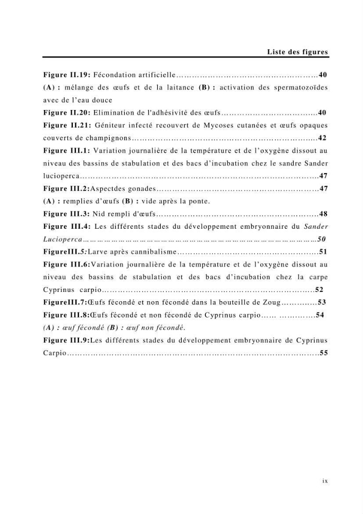 Maîtrise et suivi de la reproduction de quelques espèces de poissons d’eau douce: