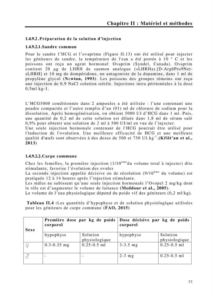 Maîtrise et suivi de la reproduction de quelques espèces de poissons d’eau douce: