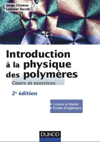 Introduction à la physique des polymères Introduction à la physique des polymères