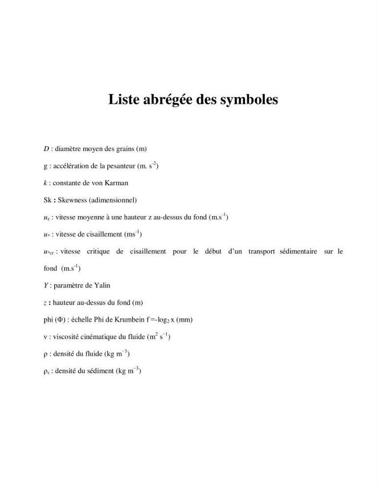 L\'étude des contraintes critiques de cisaillement pour la mise en mouvement des sédiments (entre les isobathes -20 et 35 m) sous l\'action de courants mesurés au niveau de la plage Est de Sidi Fredj