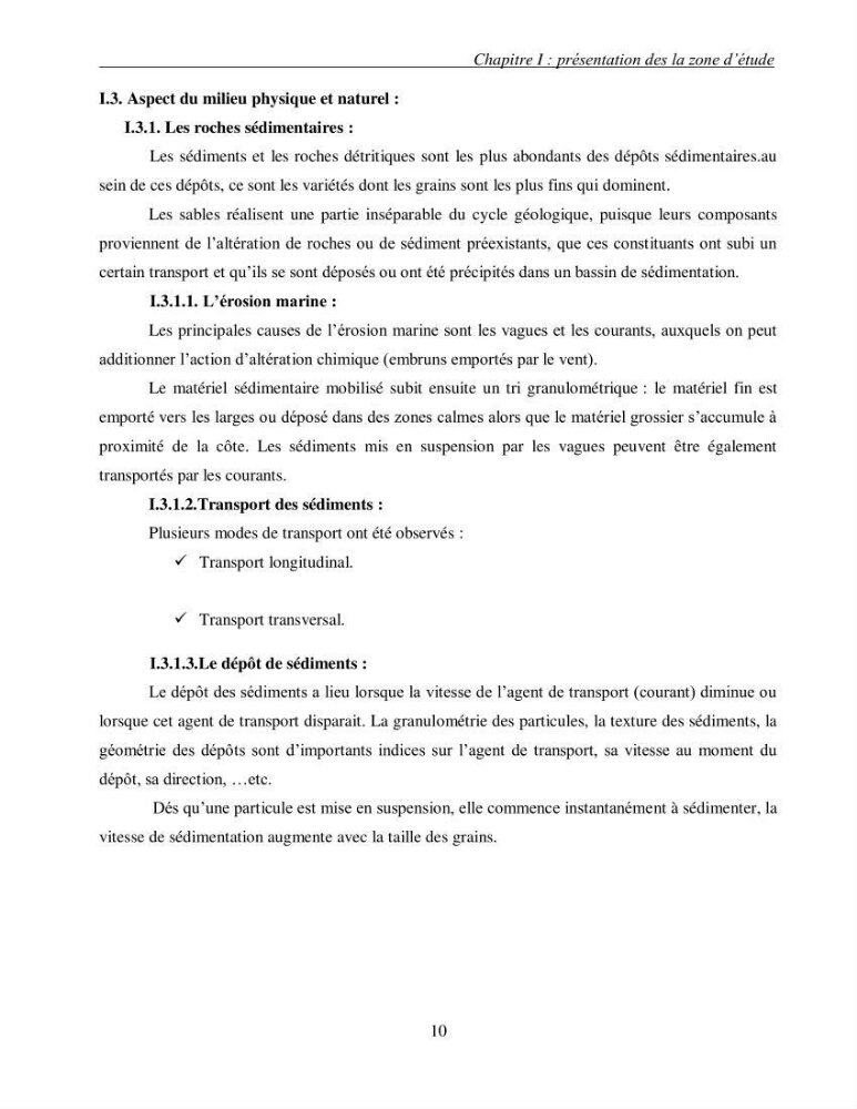 L\'étude des contraintes critiques de cisaillement pour la mise en mouvement des sédiments (entre les isobathes -20 et 35 m) sous l\'action de courants mesurés au niveau de la plage Est de Sidi Fredj