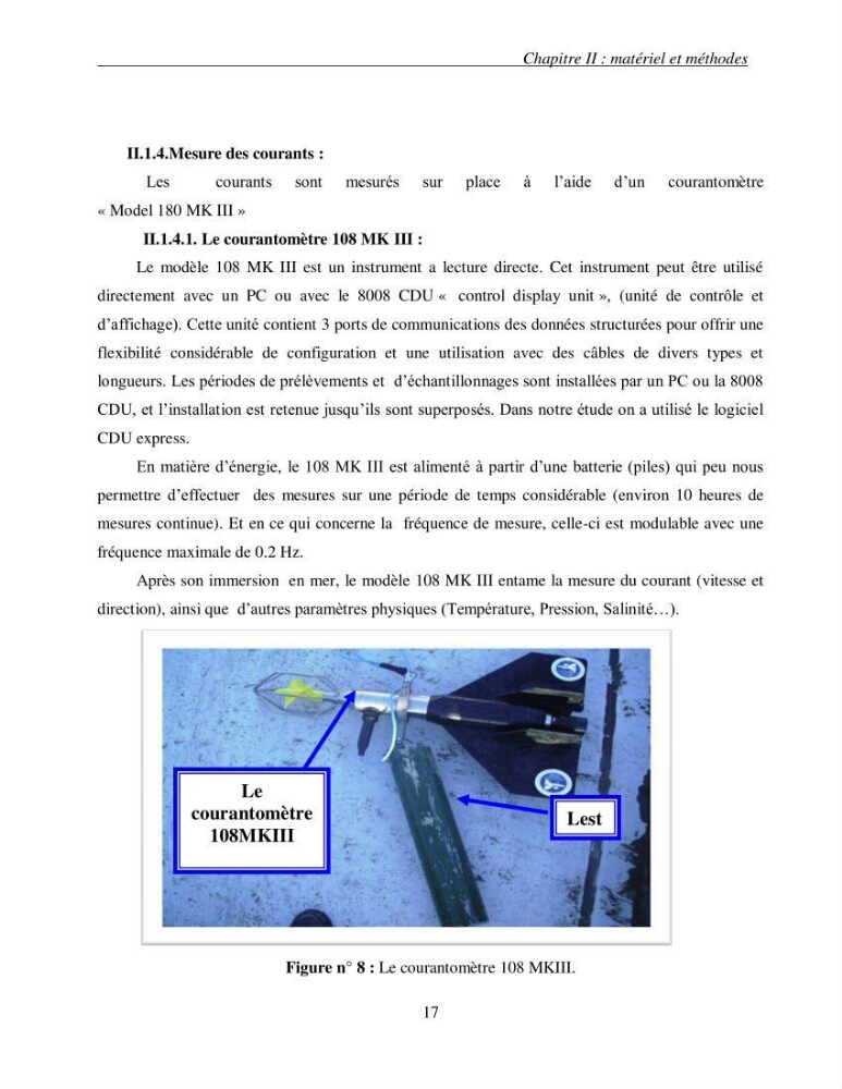 L\'étude des contraintes critiques de cisaillement pour la mise en mouvement des sédiments (entre les isobathes -20 et 35 m) sous l\'action de courants mesurés au niveau de la plage Est de Sidi Fredj