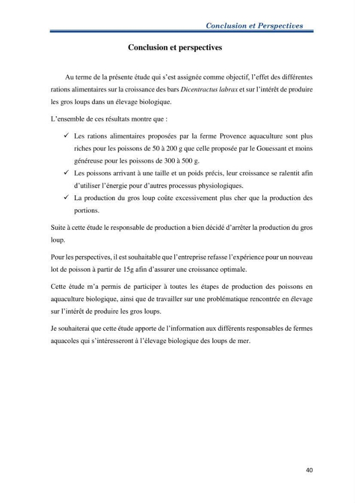 Contribution au rationnement alimentaire du loup de mer Dicentrachus labrax (Linnaeus, 1758) Cas de l’élevage biologique de la station Provence Aquaculture (Marseille _ France)