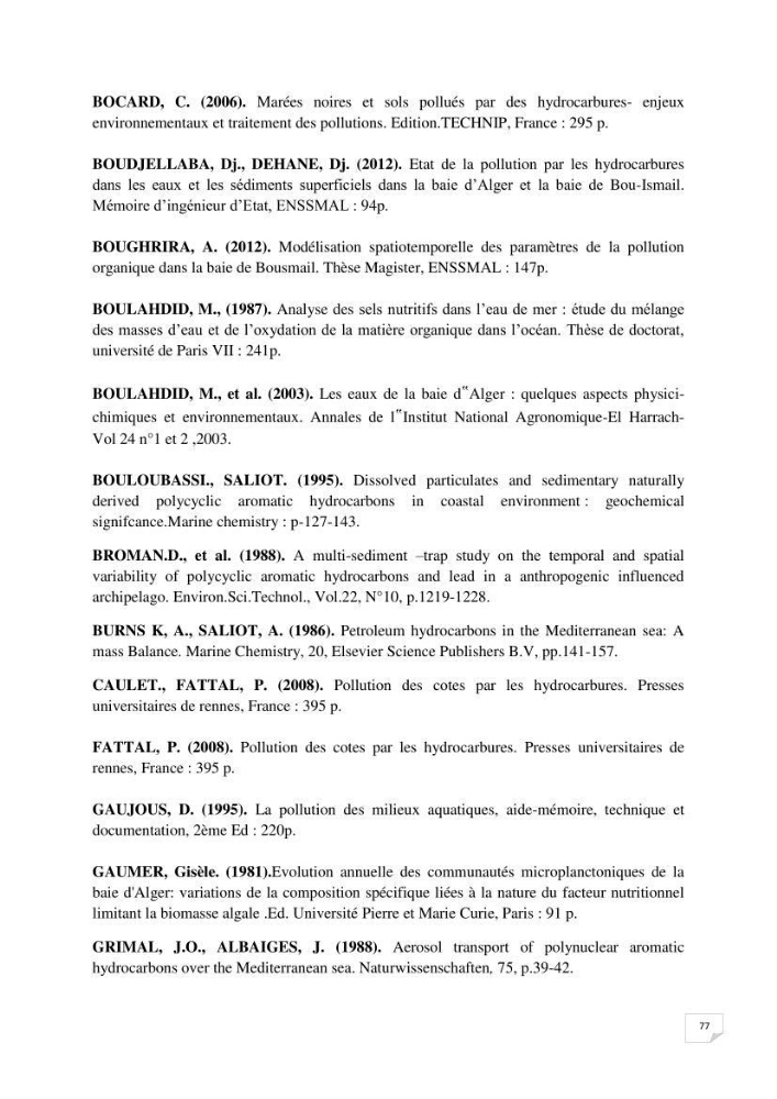 Etude de la pollution par les hydrocarbures dans les eaux et les sédiments de la baie d\'Alger