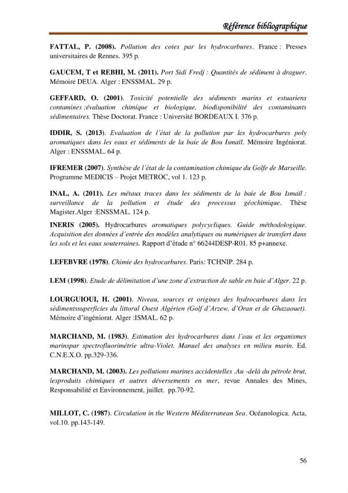 Le calcul de la capacité de piégeage des hydrocarbures aromatiques polycycliques dans la matrice sédimentaire de la baie de Bou-Ismail