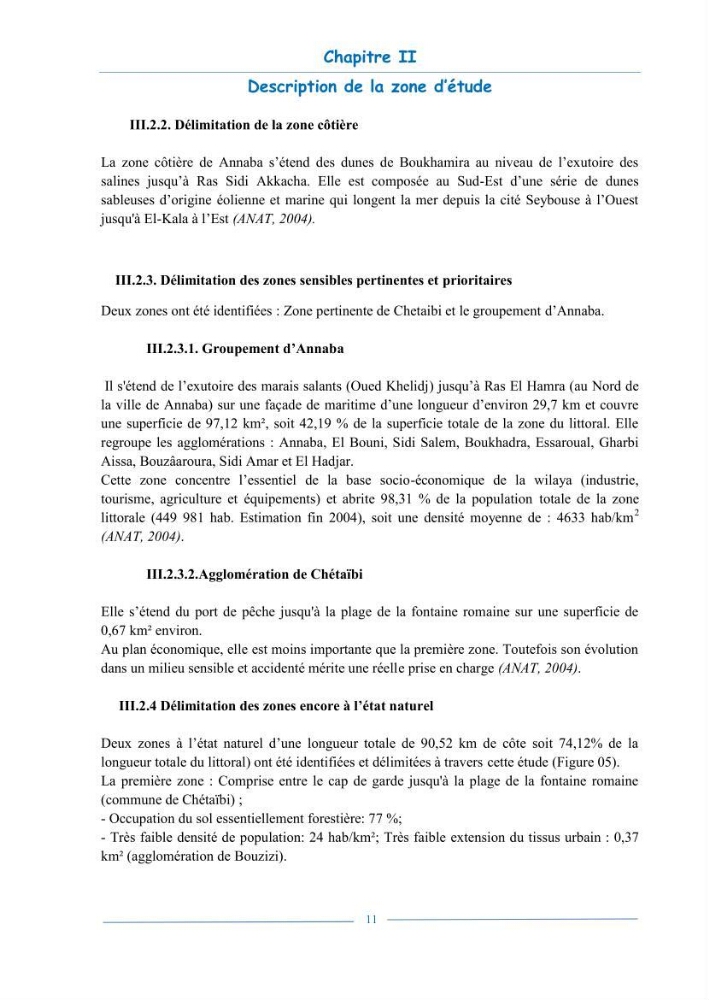 L\'état de la mise en oeuvre de la loi 02-02- du 5 février 2002 de la protection et la valorisation de littoral dans la wilaya d\'Annaba