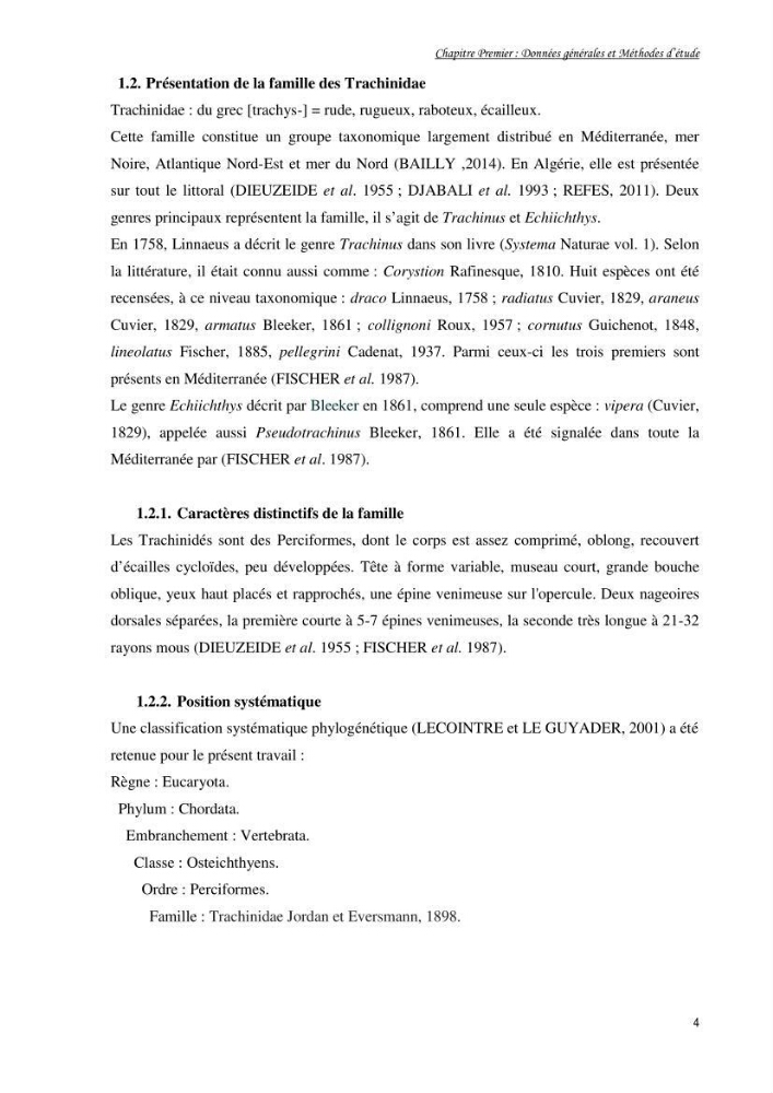 Contribution à la famille des Trachinidae (Osteichthyens, Perciformes)dans le bassin algérien: Populations et communautés caractéristiques