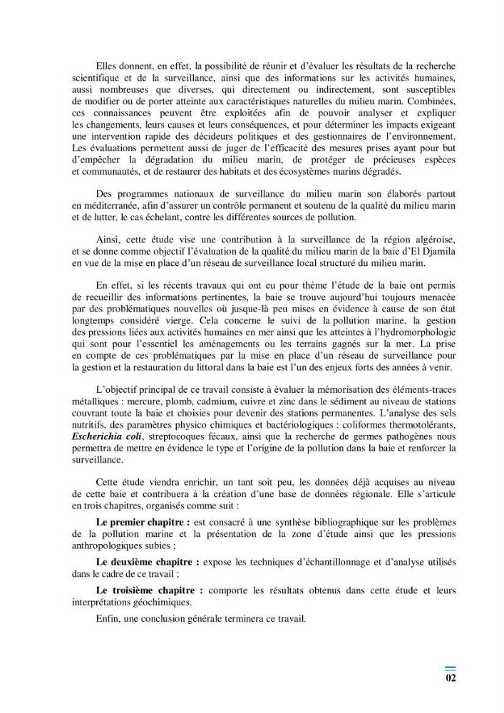 Evaluation de la qualité du mileu marin dans la baie d\'el djamila en vue de la mise en place d\'un réseau de surveillance