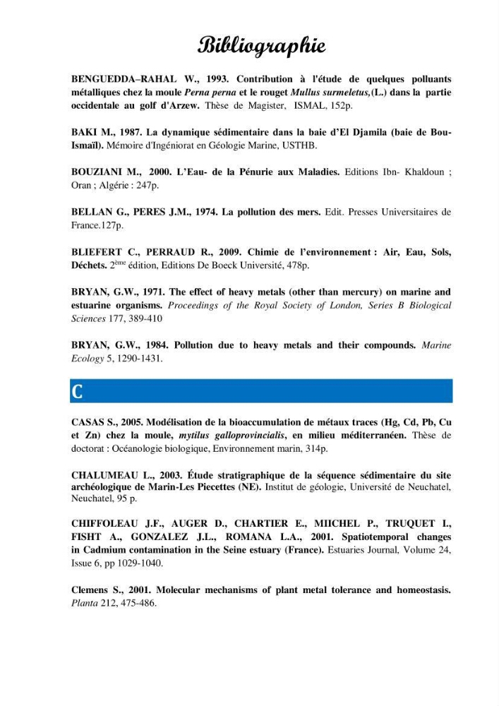 Evaluation de la qualité du mileu marin dans la baie d\'el djamila en vue de la mise en place d\'un réseau de surveillance