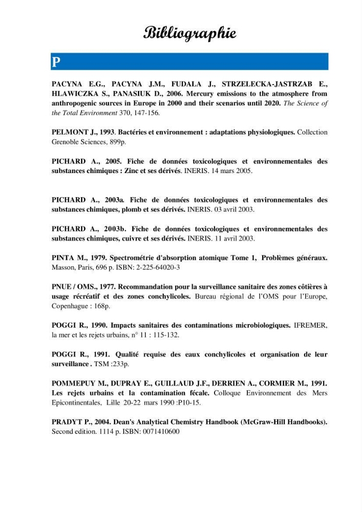 Evaluation de la qualité du mileu marin dans la baie d\'el djamila en vue de la mise en place d\'un réseau de surveillance