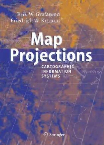 Map projections : cartographic information systems volume 1 Map projections : cartographic information systems volume 1