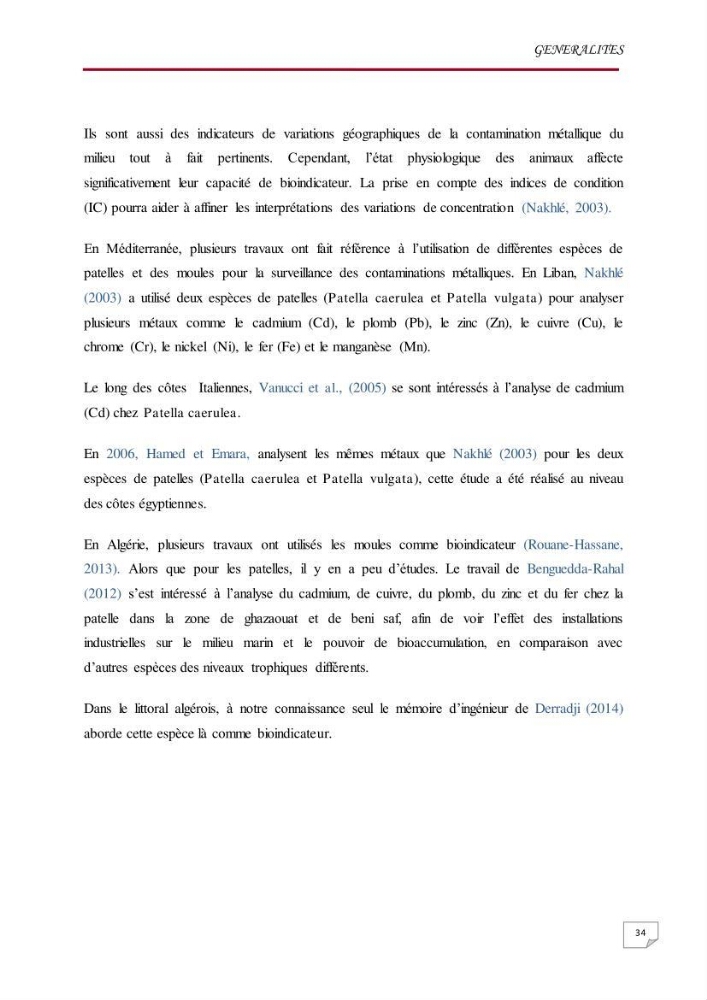 Evaluation des teneurs en métaux lourds dans l\'environnement marin du littoral Algérois chez Patella sp et les moules