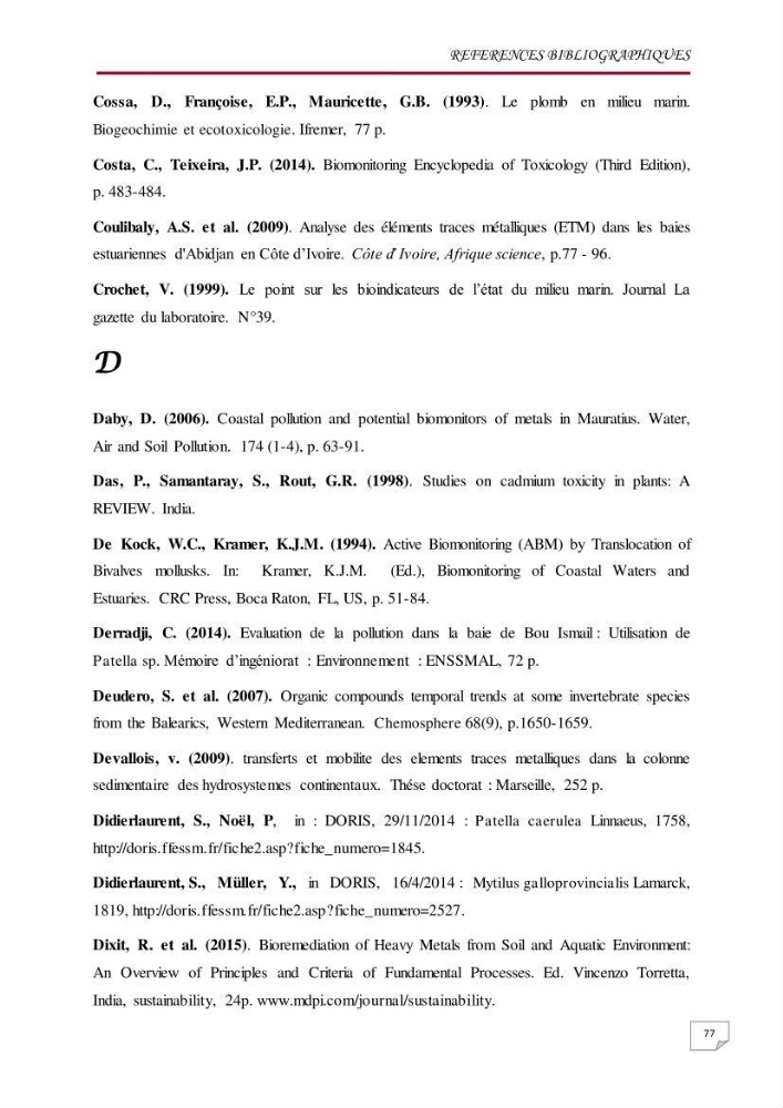Evaluation des teneurs en métaux lourds dans l\'environnement marin du littoral Algérois chez Patella sp et les moules