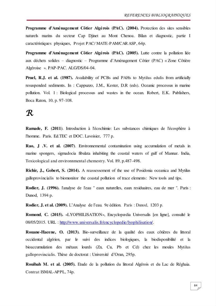 Evaluation des teneurs en métaux lourds dans l\'environnement marin du littoral Algérois chez Patella sp et les moules
