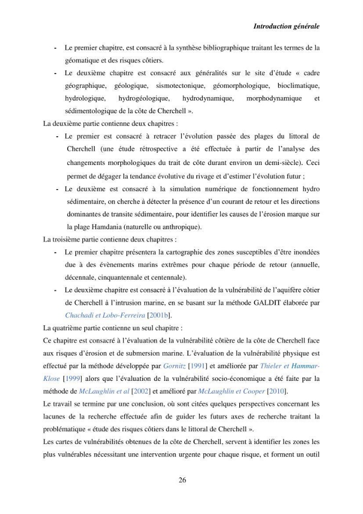 Utilisation de la géomatique pour l’étude des risques côtiers dans la zone centre Algérienne (littoral de Cherchell)