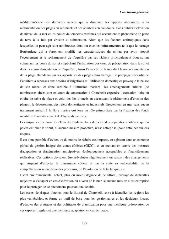 Utilisation de la géomatique pour l’étude des risques côtiers dans la zone centre Algérienne (littoral de Cherchell)