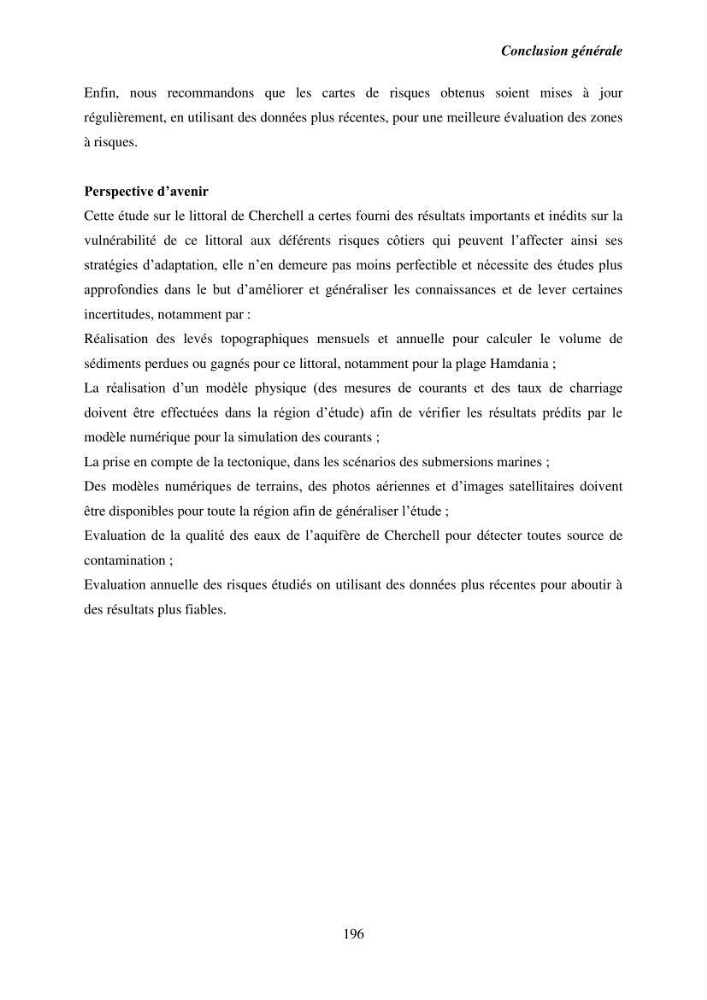 Utilisation de la géomatique pour l’étude des risques côtiers dans la zone centre Algérienne (littoral de Cherchell)