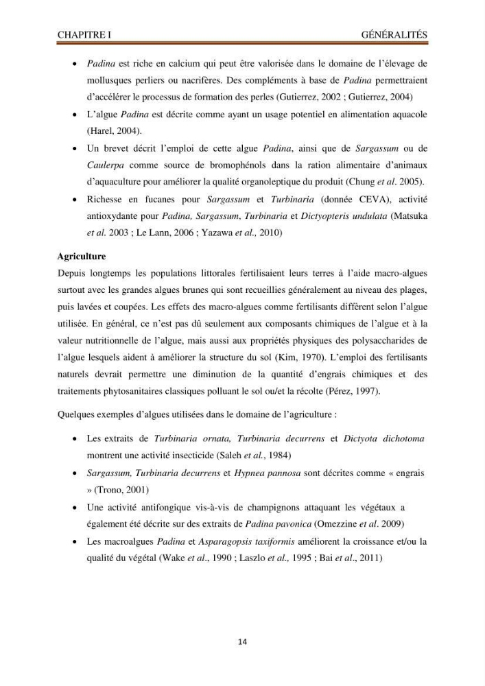 Recherche de quelques espèces algales de la co^te algérienne aux possibilités biotechnologiques