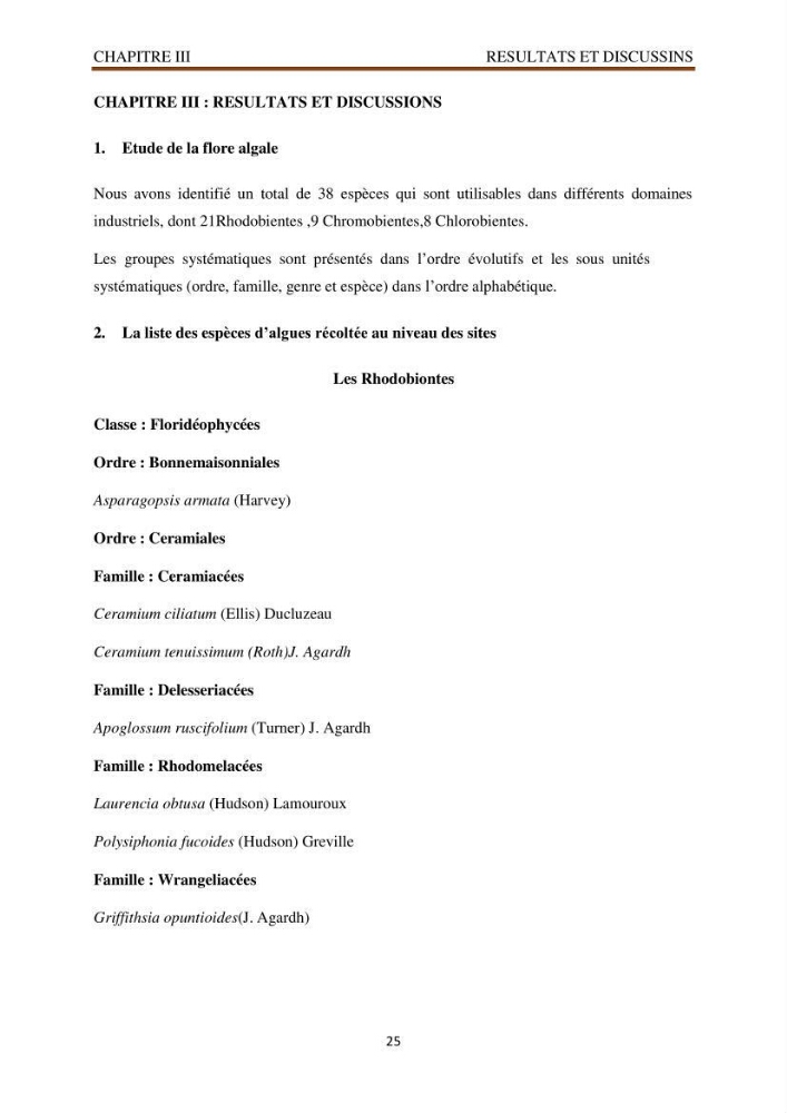 Recherche de quelques espèces algales de la co^te algérienne aux possibilités biotechnologiques