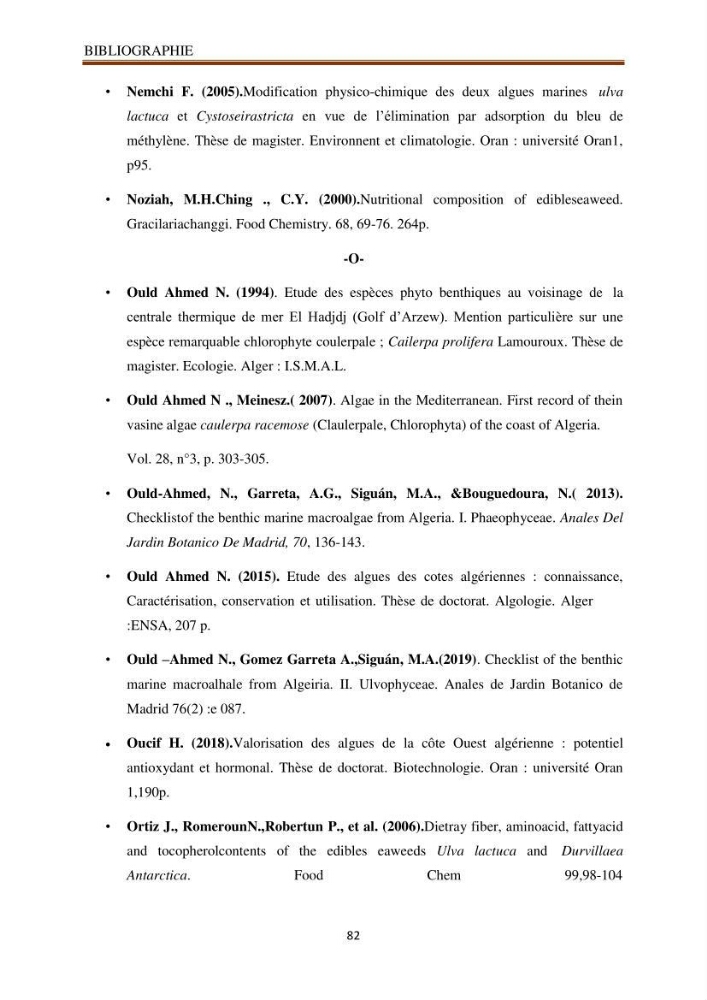 Recherche de quelques espèces algales de la co^te algérienne aux possibilités biotechnologiques