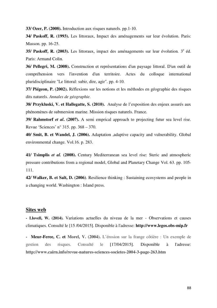 Gestion et perception du risque par la submersion dans le projet d\'aménagement des \'\' Sablettes\'\' en baie d\'Alger: