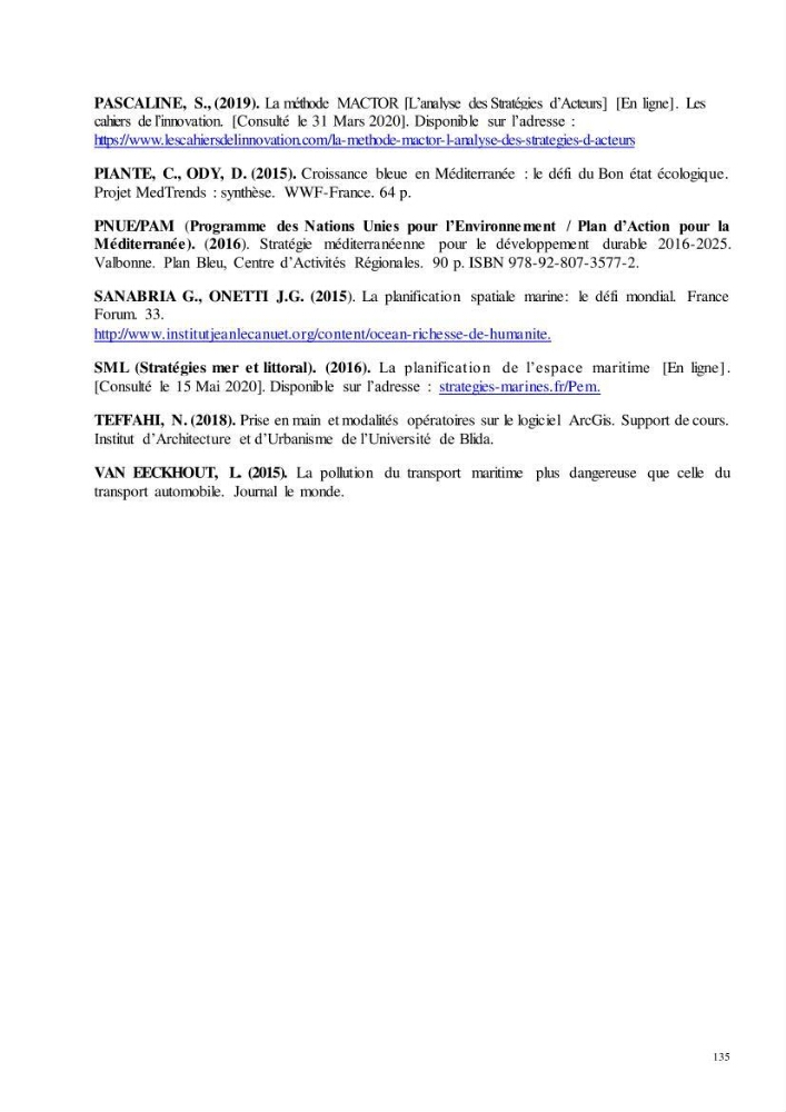 Analyse du cadre de l\'économie bleue et de la planification de l\'espace maritime en Algérie: cas de la zone marine et côtière de la wilaya d\'Alger