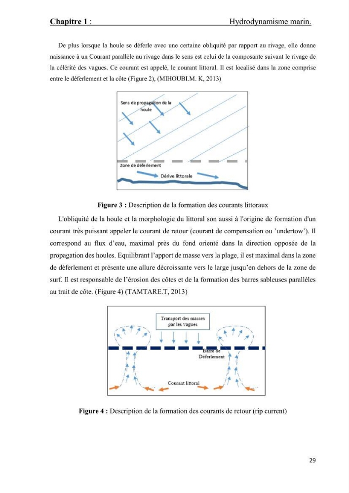 Contribution à la recherche des zones à fort potentiel d\'énergie houlomotrice à base d\'un modèle hydrodynamique: