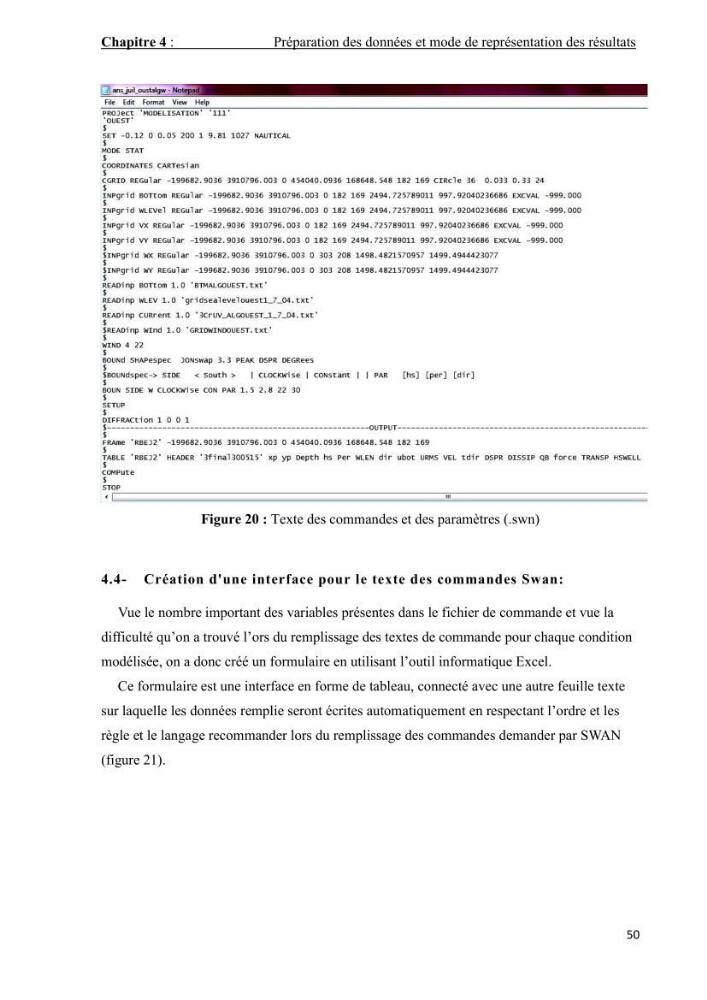 Contribution à la recherche des zones à fort potentiel d\'énergie houlomotrice à base d\'un modèle hydrodynamique: