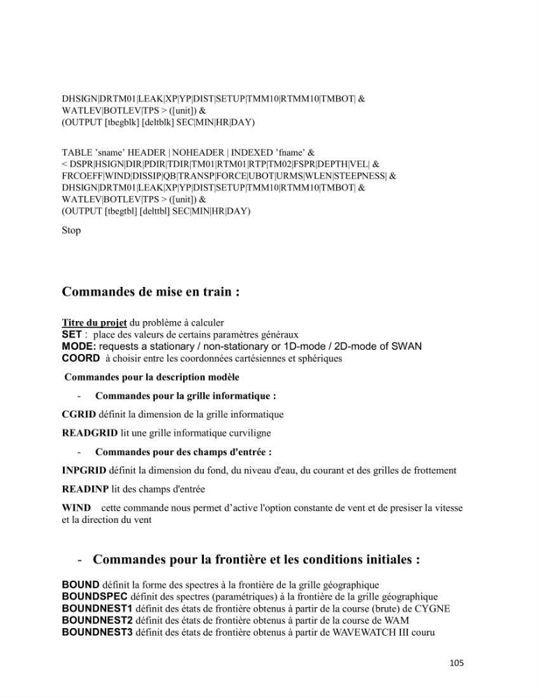 Contribution à la recherche des zones à fort potentiel d\'énergie houlomotrice à base d\'un modèle hydrodynamique: