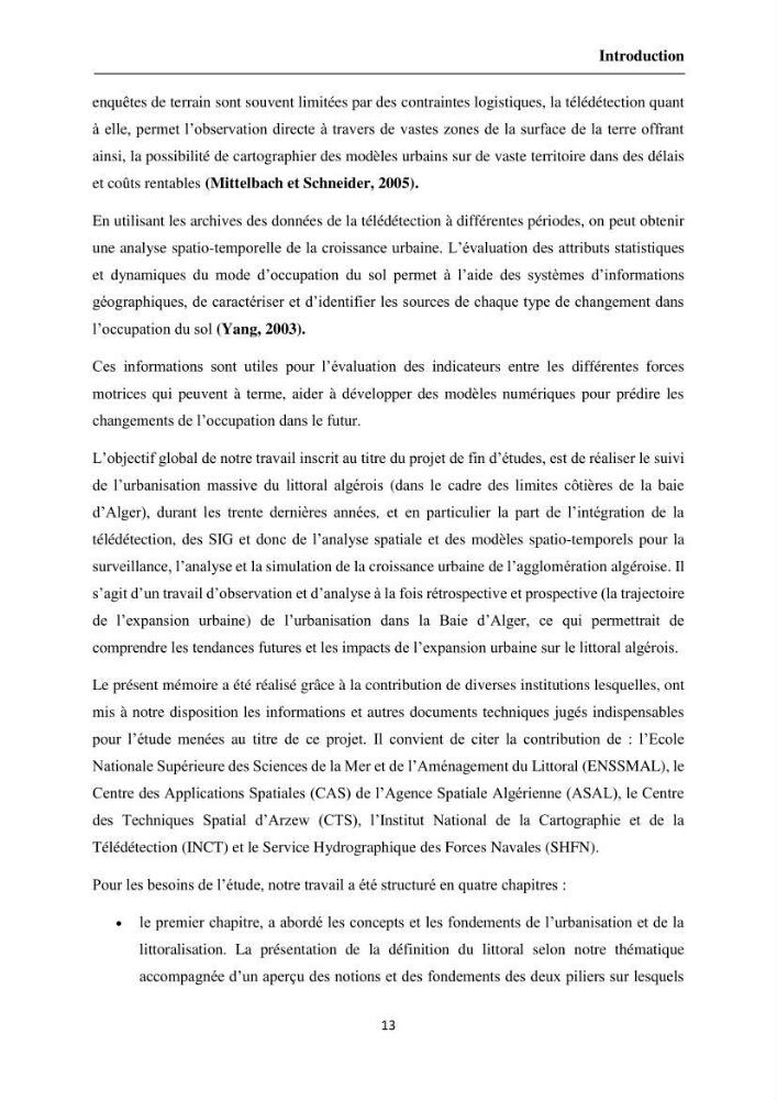 Apport de la télédétection et des SIG pour surveiller la trajectoire urbaine des communes côtières de la baie d\'Alger: