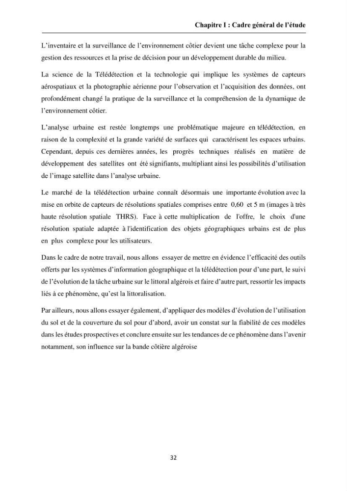 Apport de la télédétection et des SIG pour surveiller la trajectoire urbaine des communes côtières de la baie d\'Alger: