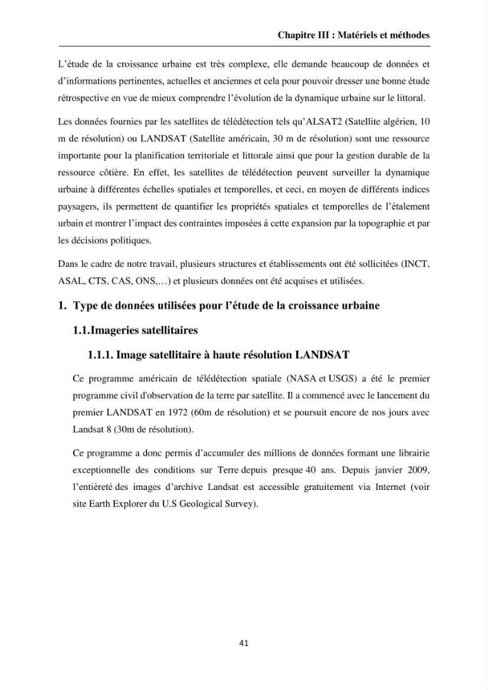 Apport de la télédétection et des SIG pour surveiller la trajectoire urbaine des communes côtières de la baie d\'Alger: