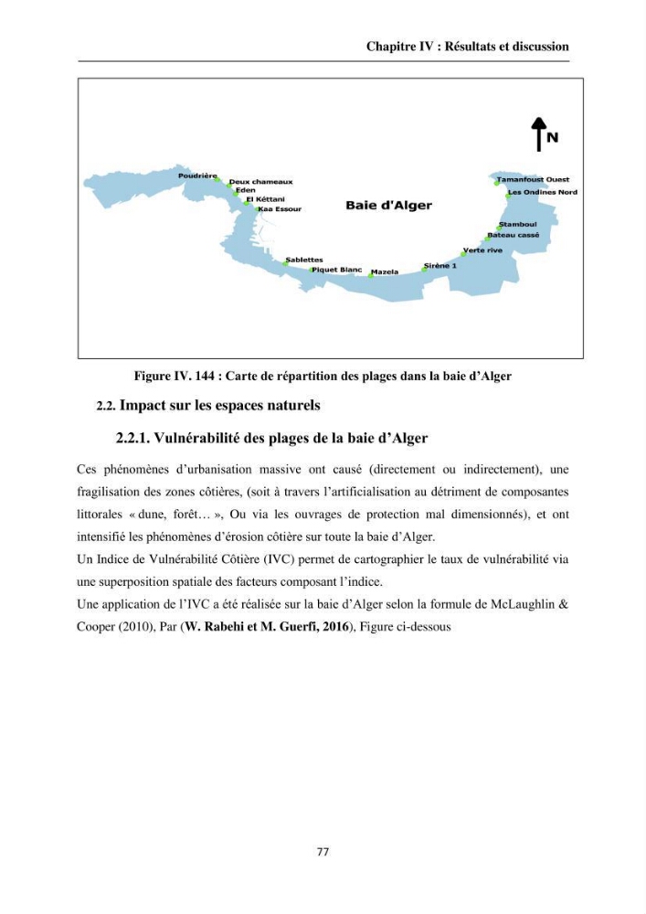 Apport de la télédétection et des SIG pour surveiller la trajectoire urbaine des communes côtières de la baie d\'Alger: