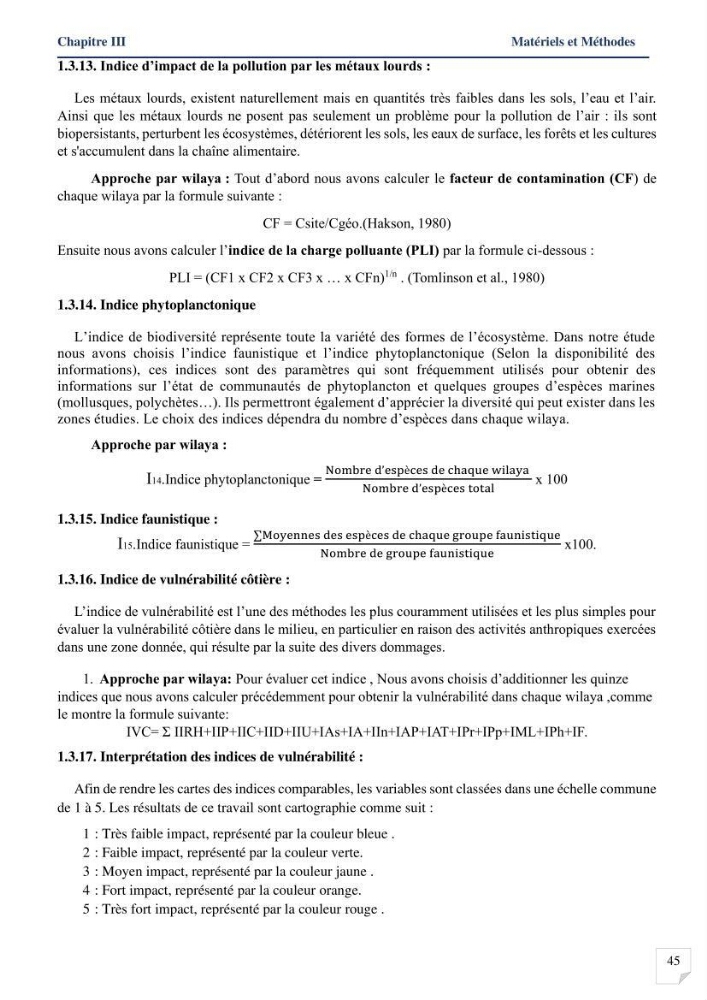 Analyses de vulnérabilité de la biodiversité aux impacts anthropiques de la côte Est Algérienne.