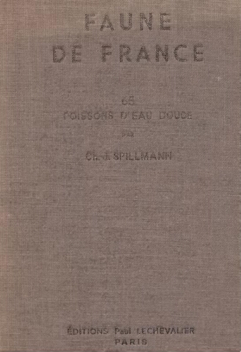 Faune de France Volume n° 65 : poissons d'eau douce Faune de France Volume n° 65 : poissons d'eau douce