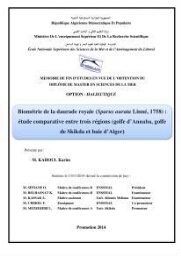 Biométrie de la daurade royale (Sparus aurata Linné, 1758): étude comparative entre trois régions (golfe d'Annaba, golfe de Skikda et baie d'Alger)